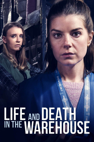 Life and Death in the Warehouse Poster