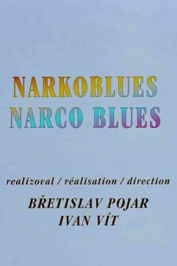 Narco Blues Poster