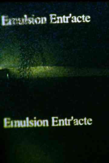 Emulsion Entracte intermission Poster