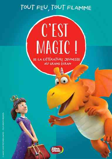 Cest Magic   Tout feu tout flamme Poster