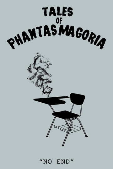 Tales of Phantasmagoria No End Poster