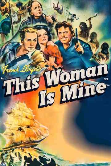 This Woman Is Mine Poster
