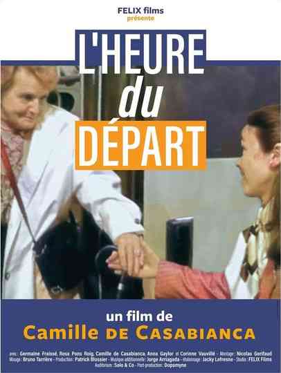 L'heure du départ Poster