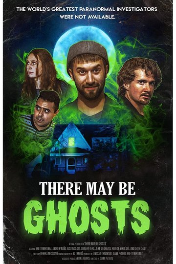 There May Be Ghosts Poster