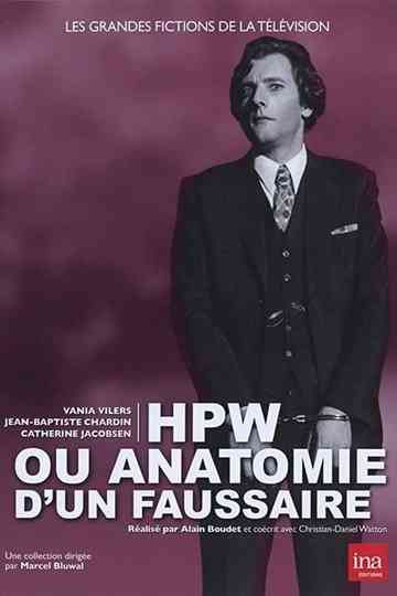 HPW ou Anatomie d'un faussaire Poster