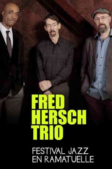 Fred Hersch Trio - Jazz à Ramatuelle - 2018 Poster