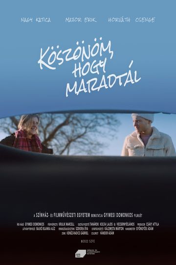 Köszönöm, hogy maradtál