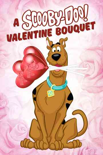A ScoobyDoo Valentine Bouquet Poster