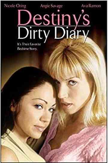 Destinys Dirty Diary Poster