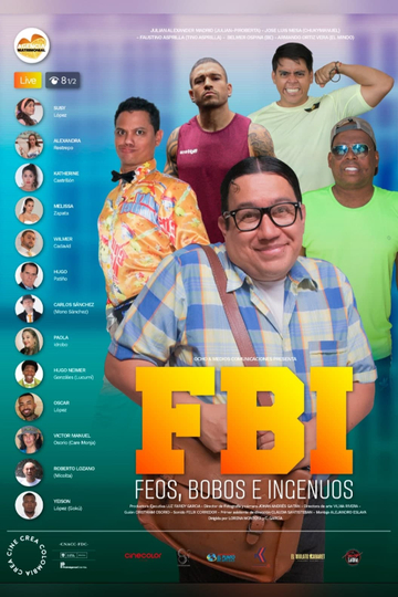 FBI Feos Bobos e Ingenuos Poster