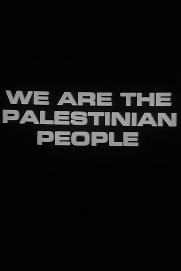 We Are the Palestinian People (Newsreel #65)