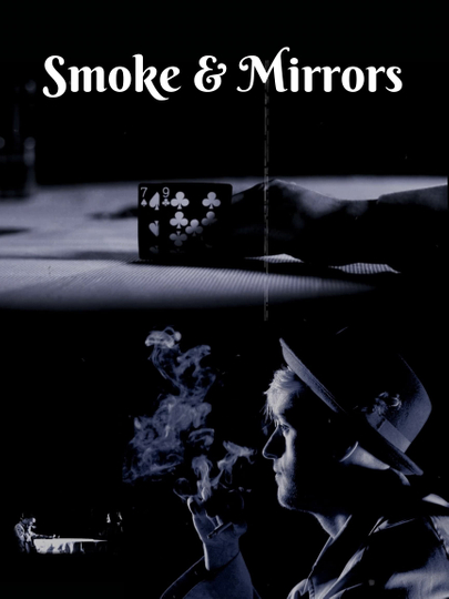 Smoke & Mirrors Poster