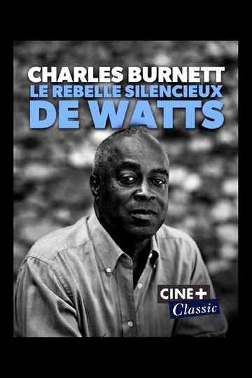 Charles Burnett : Le rebelle silencieux de Watts Poster