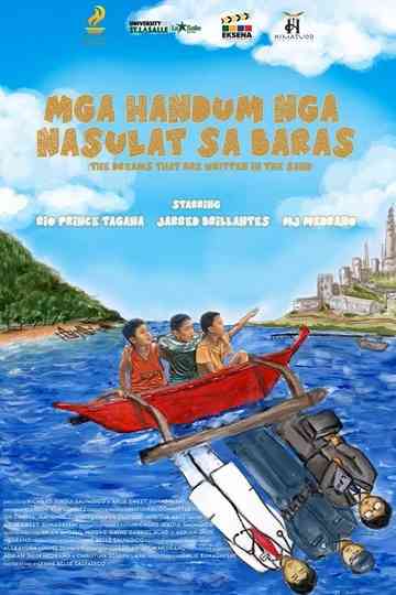 The Dreams That are Written in the Sand Poster