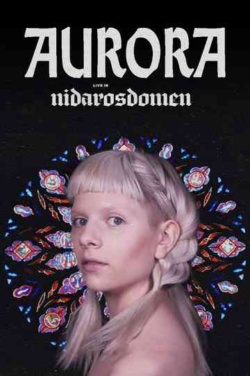 AURORA - Live in Nidarosdomen Poster