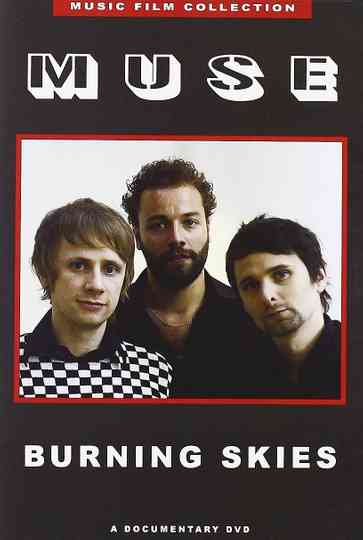Muse  Burning Skies Poster