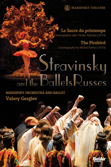 Stravinsky and the Ballets Russes The Firebird  The Rite of Spring Poster