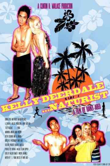 Kelly Deerdale: Naturist Poster