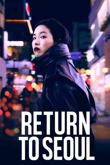 Return to Seoul Poster