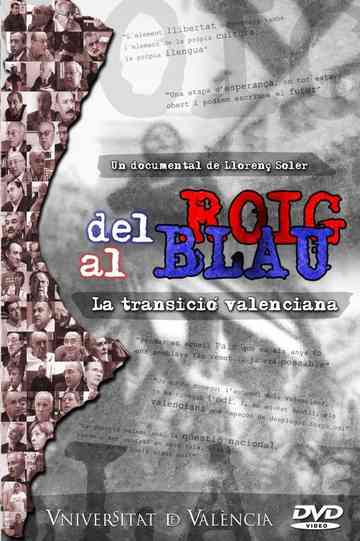 Del roig al blau La transició valenciana Poster