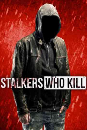 Stalkers Who Kill Poster