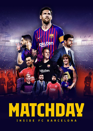 Matchday: Inside FC Barcelona Poster