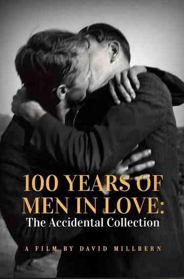 100 Years of Men in Love: The Accidental Collection Poster