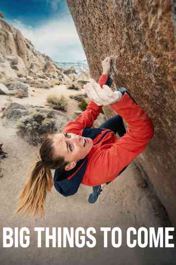 Big Things to Come Poster