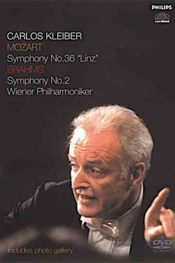 Carlos Kleiber: Mozart - Symphony No.36 "Linz", Brahms - Symphony No.2 Poster