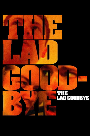 The Lad Goodbye Poster