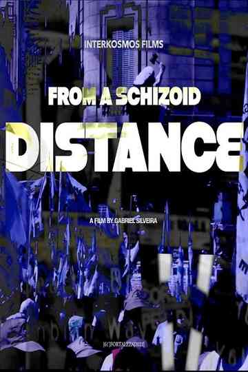 From a Schizoid Distance Poster