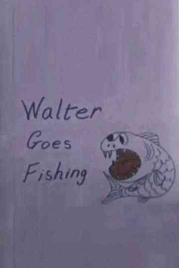 Walter Goes Fishing Poster