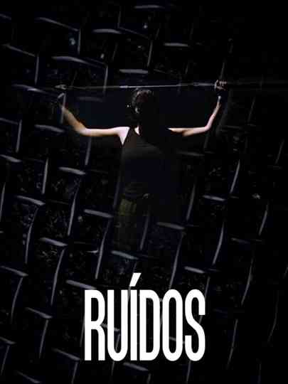 Ruídos Poster