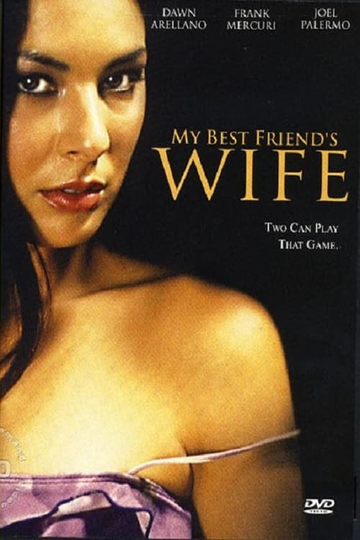 My Best Friends Wife Poster