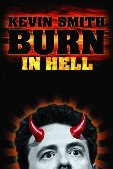 Kevin Smith Burn in Hell
