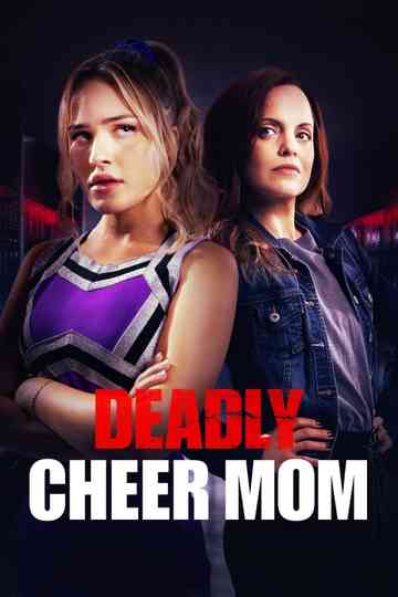 Deadly Cheer Mom Poster