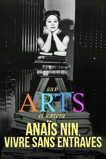 Anaïs Nin vivre sans entraves