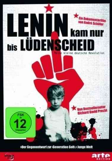 Lenin kam nur bis Lüdenscheid  Meine kleine deutsche Revolution Poster