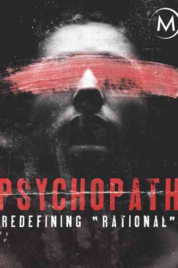 Psychopath: Redefining Rational Poster