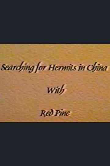 Searching for Hermits in China with Red Pine Poster