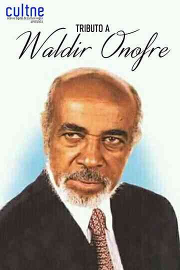 Tributo a Waldir Onofre Poster