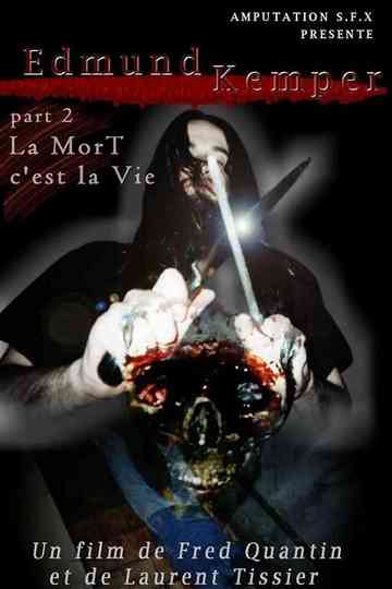 Edmund Kemper Part 2: Death is Life Poster