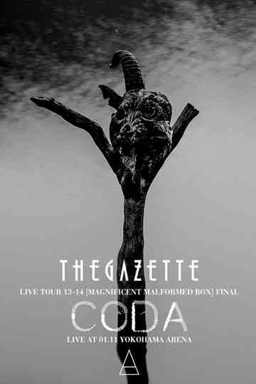 the GazettE LIVE TOUR 1314 MAGNIFICENT MALFORMED BOX FINAL CODA LIVE AT 0111 YOKOHAMA ARENA Poster