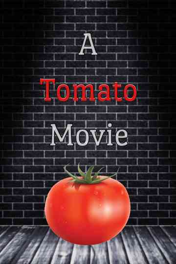 A Tomato Movie Poster