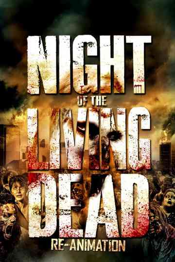 Night of the Living Dead: Re-Animation poster