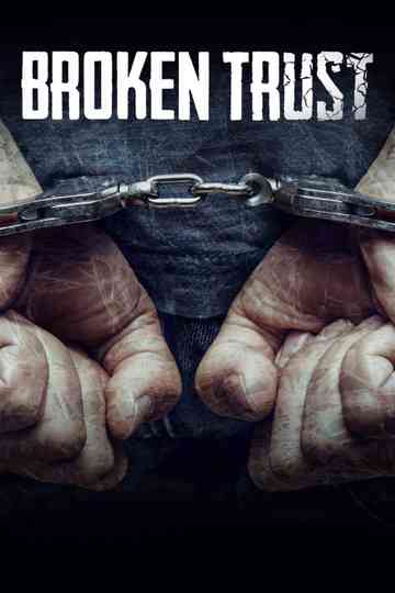 Broken Trust