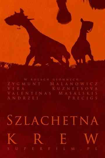 Szlachetna krew Poster