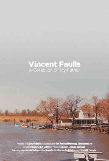 Vincent Faulls: A Collection of My Father Poster