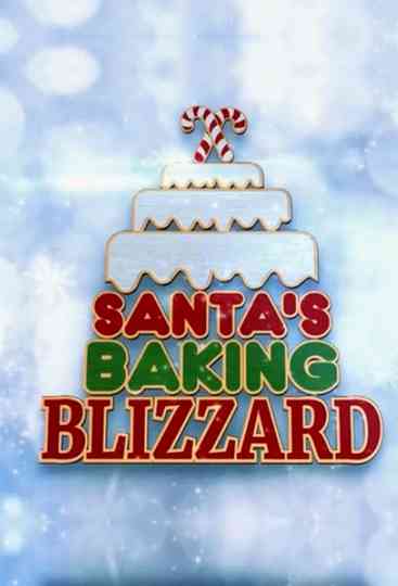 Santa's Baking Blizzard Poster