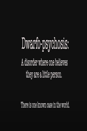 DwarfoPsychosis Poster